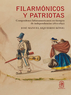 cover image of Filarmónicos y patriotas